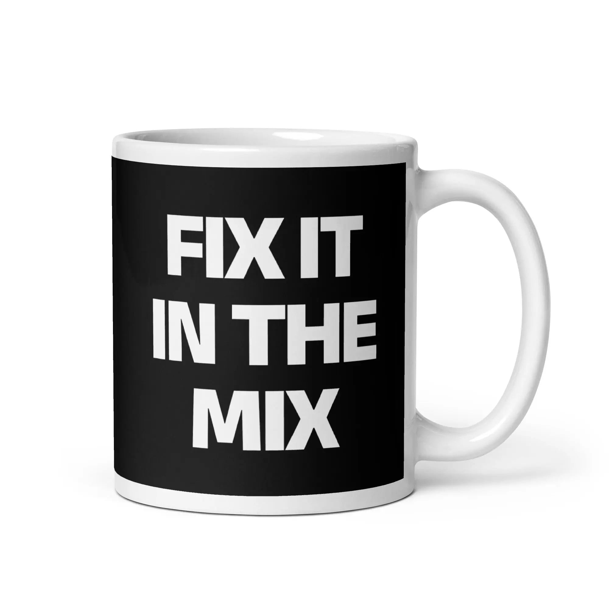 Fix It in the Mix Mug