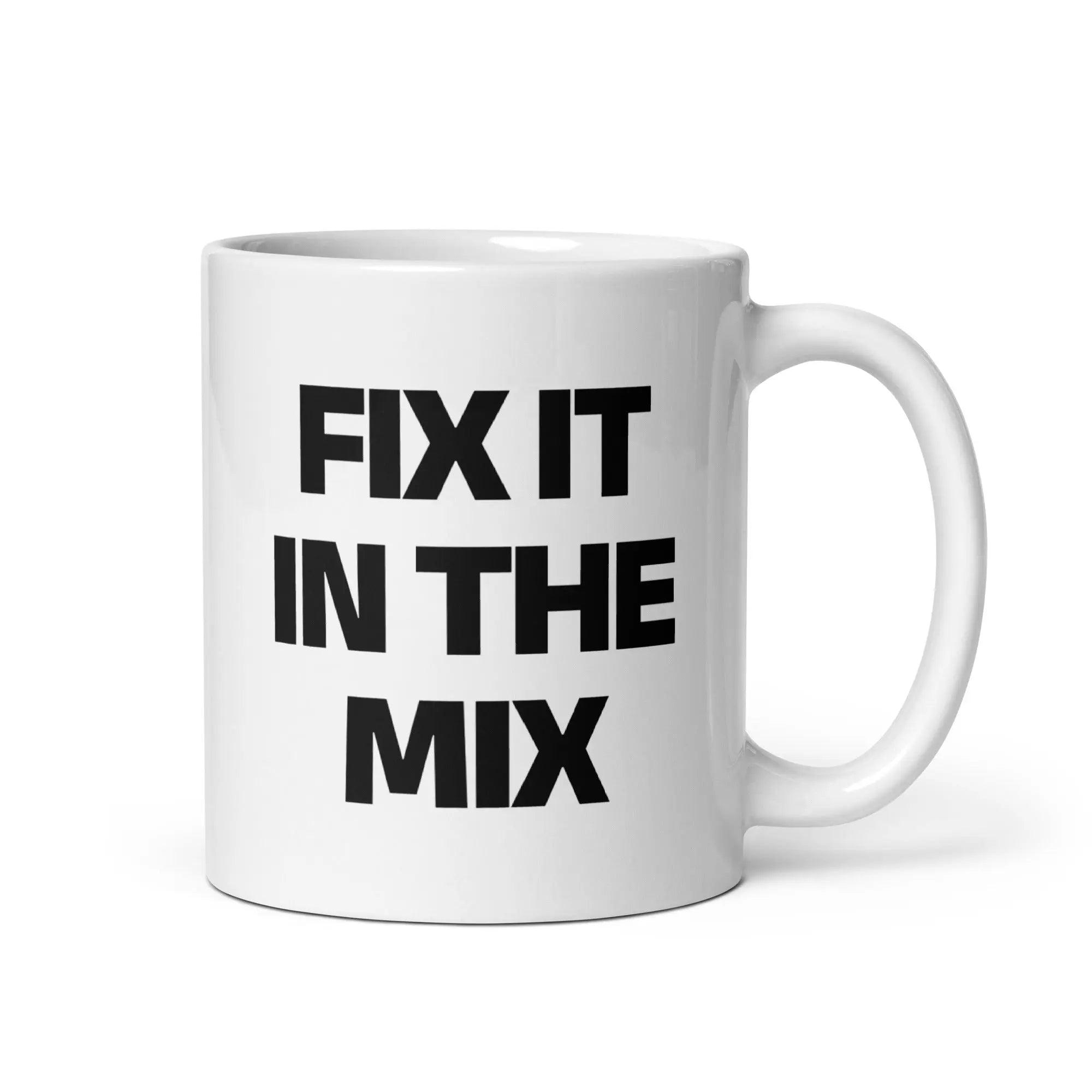 Fix It in the Mix Mug